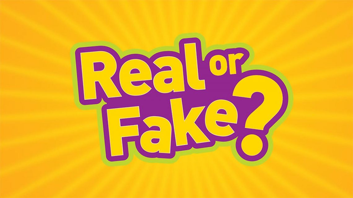 Real or Fake?